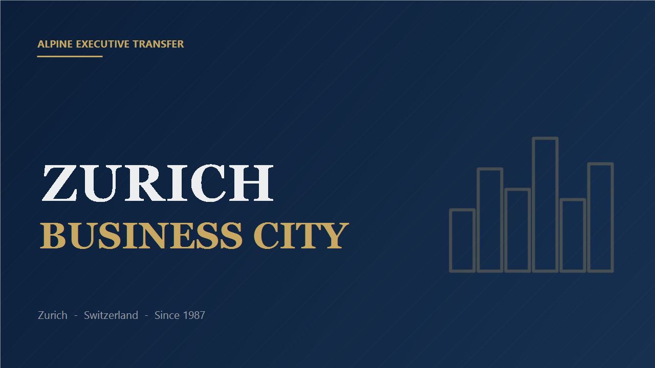 Why Zurich Is Europe's Top Business City — And How to Navigate It — Alpine Executive Transfer